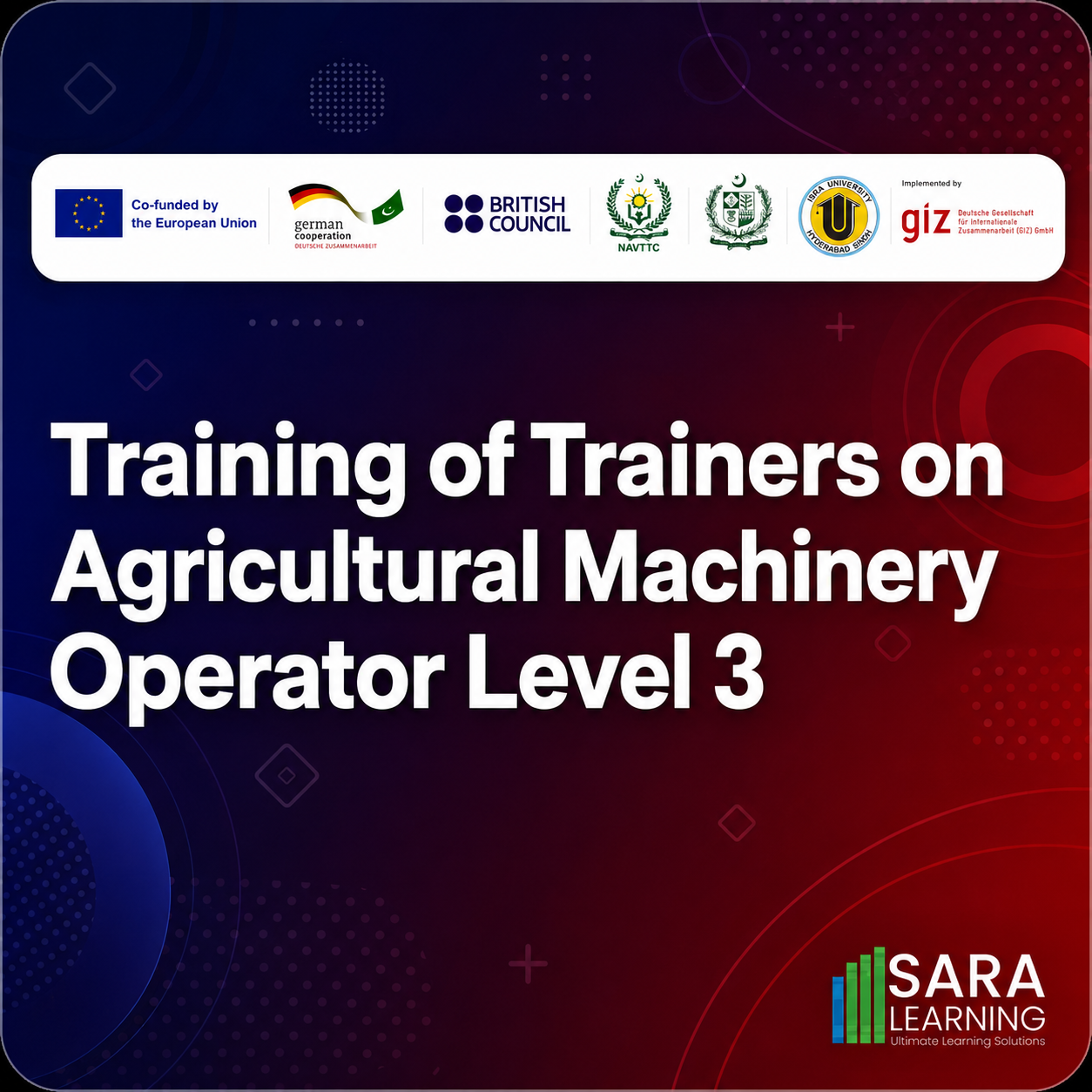 Training of Trainers on Agricultural Machinery Operator Level 3